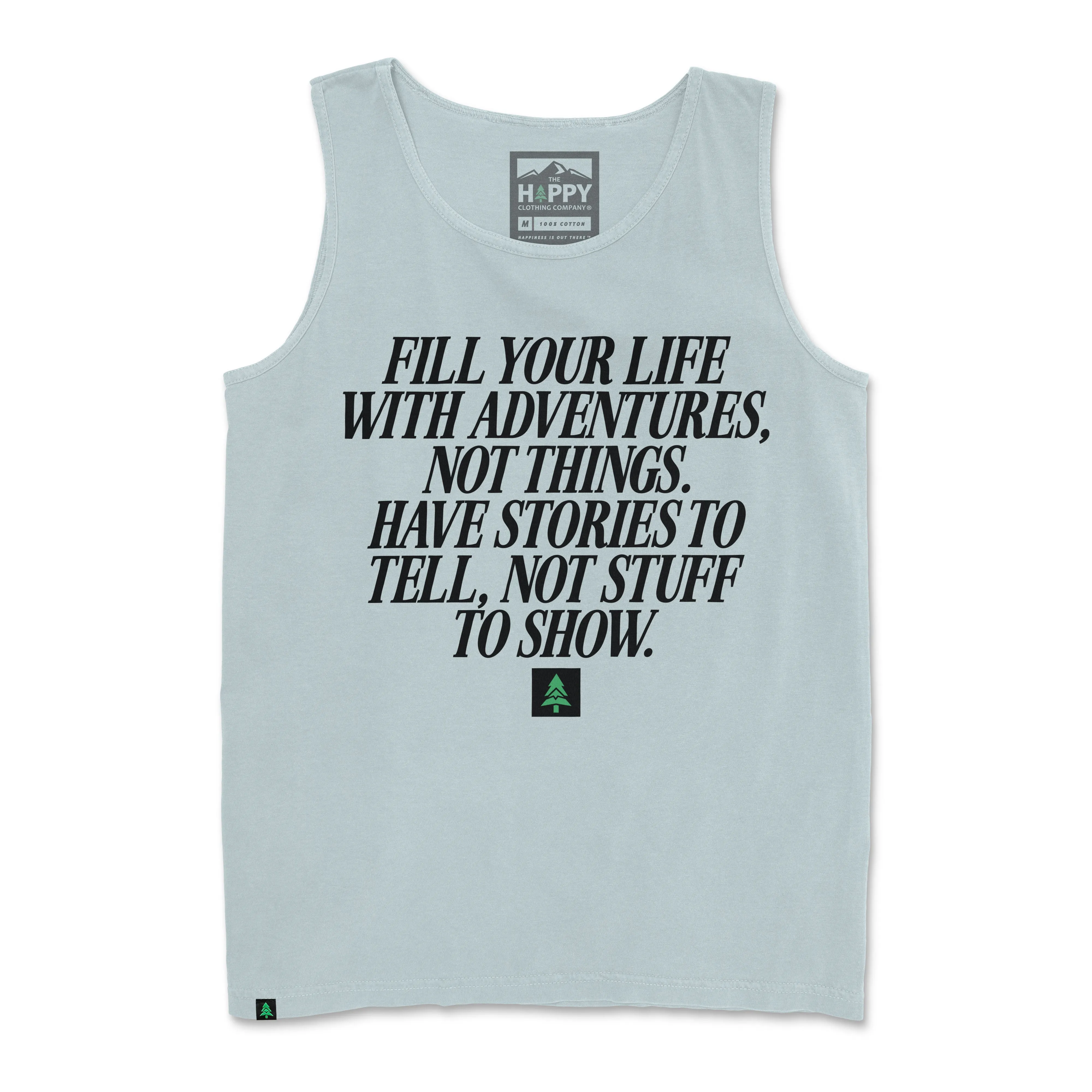 Fill Your Life With Adventures Pigment-Dyed Tank