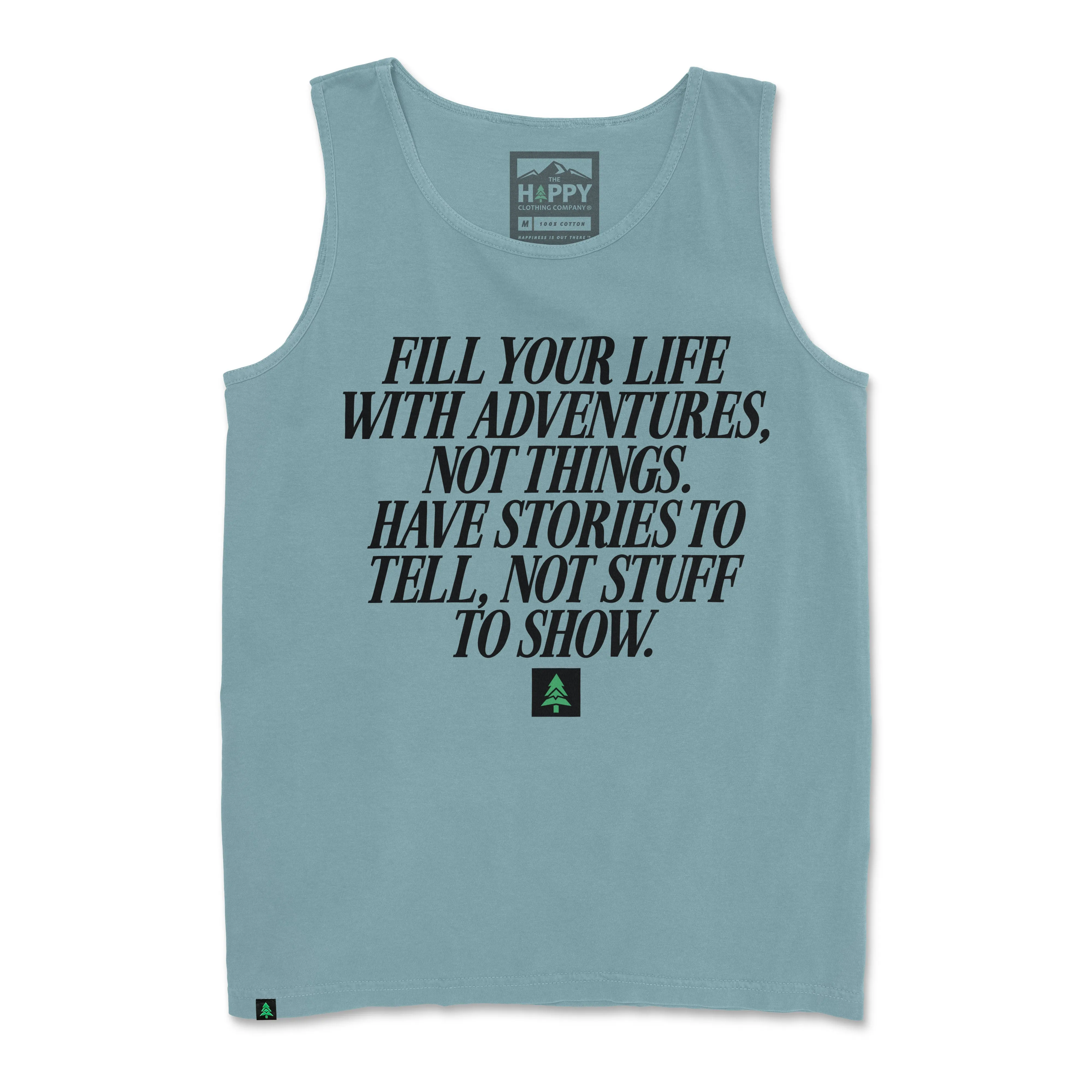 Fill Your Life With Adventures Pigment-Dyed Tank