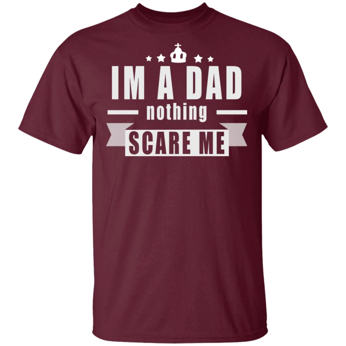 I'm A Dad T-Shirt