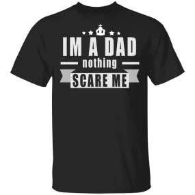 I'm A Dad T-Shirt