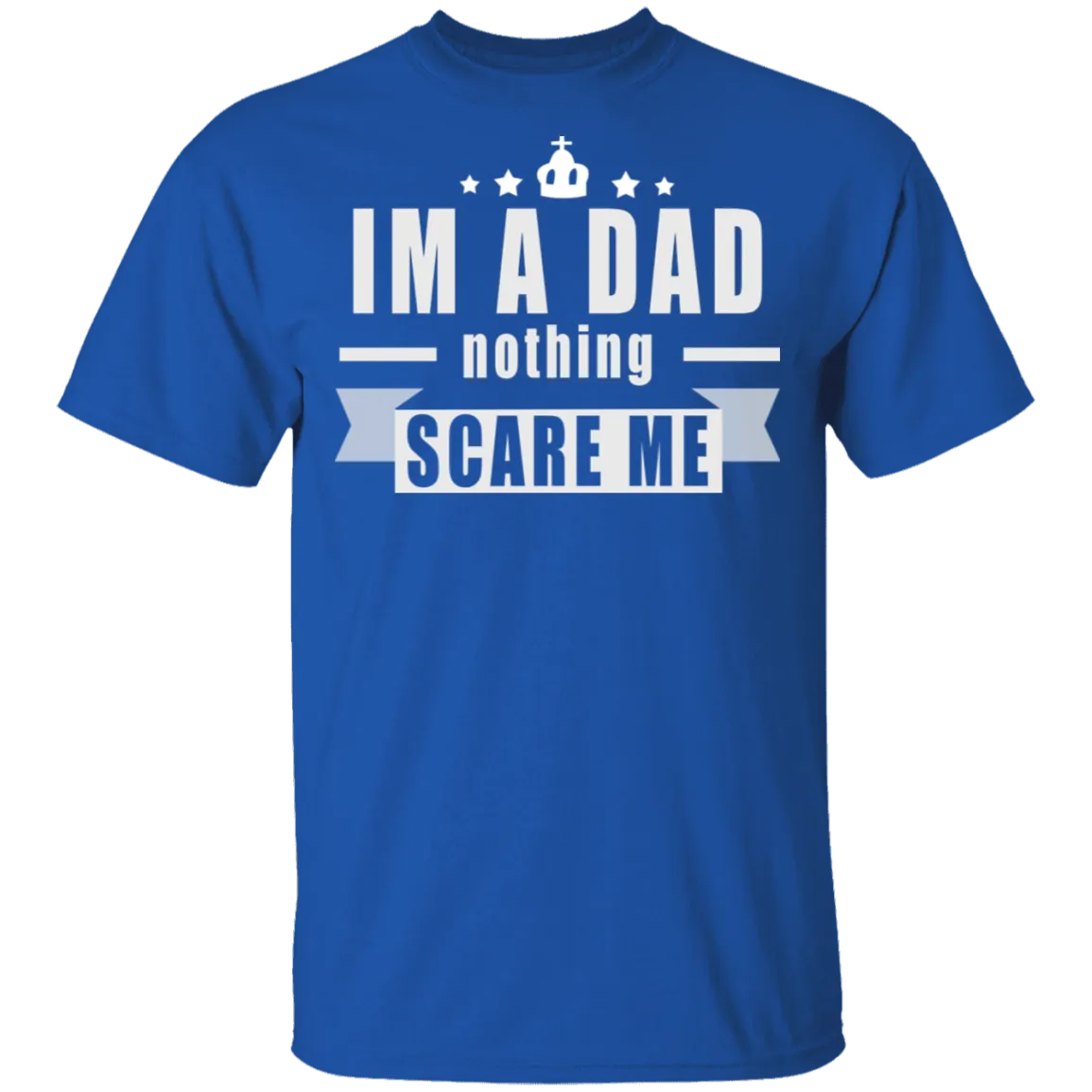 I'm A Dad T-Shirt